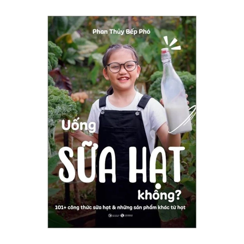 [Pre-order] Uống Sữa Hạt Không?