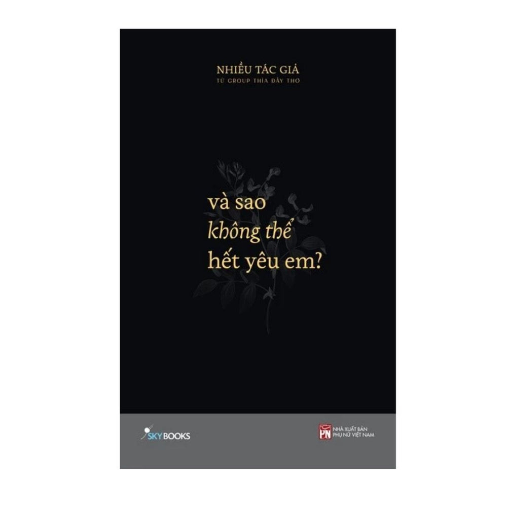 [Pre-order] Và Sao Không Thể Hết Yêu Em?