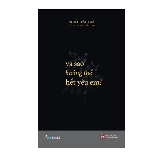 [Pre-order] Và Sao Không Thể Hết Yêu Em?