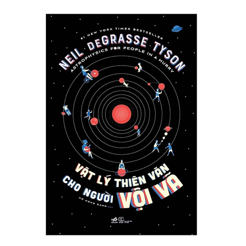 [Pre-order] Vật Lý Thiên Văn Cho Người Vội Vã - #1 New York Times Bestseller