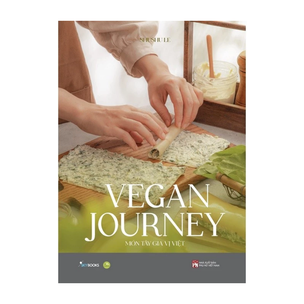 Vegan Journey – Món Tây Gia Vị Việt