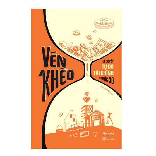 [Pre-order] Vén Khéo - Bí Quyết Tự Do Tài Chính Trước 30