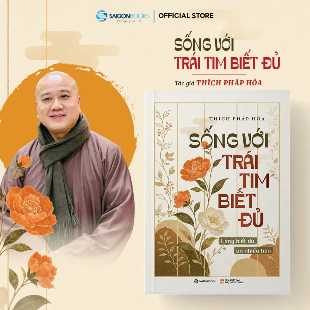 [Pre-order] Combo Ơn Nghĩa Sinh Thành + Sống Với Trái Tim Biết Đủ (Thích Pháp Hòa)