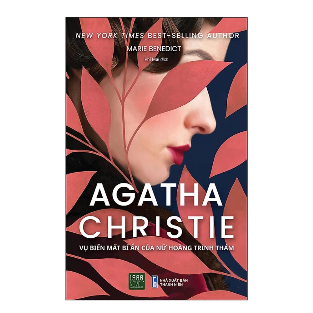 Agatha Christie - Vụ Biến Mất Bí Ẩn Của Nữ Hoàng Trinh Thám