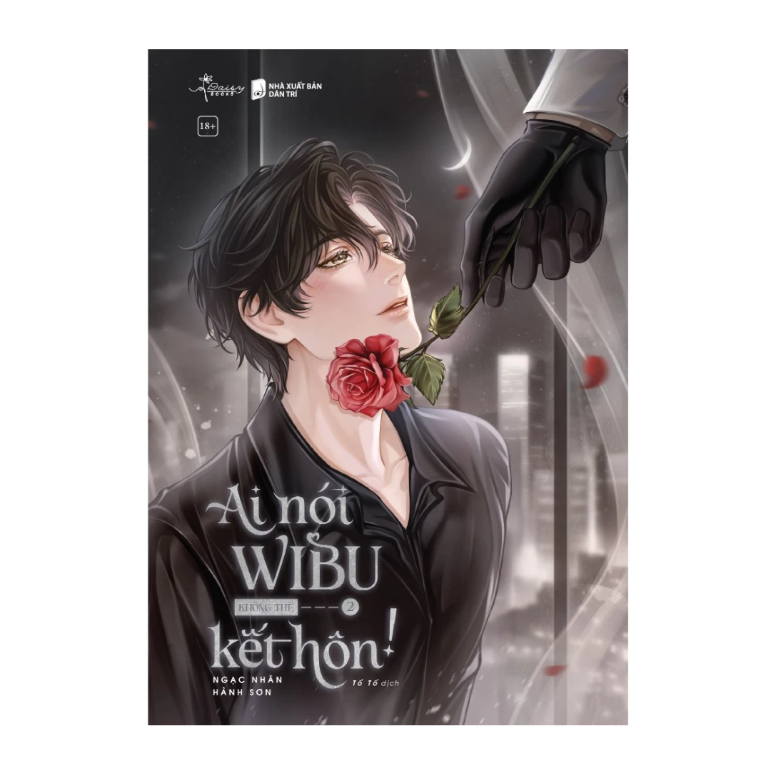 [Pre-order] Ai Nói Wibu Không Thể Kết Hôn! (Đam mỹ | Bộ 3 Tập)