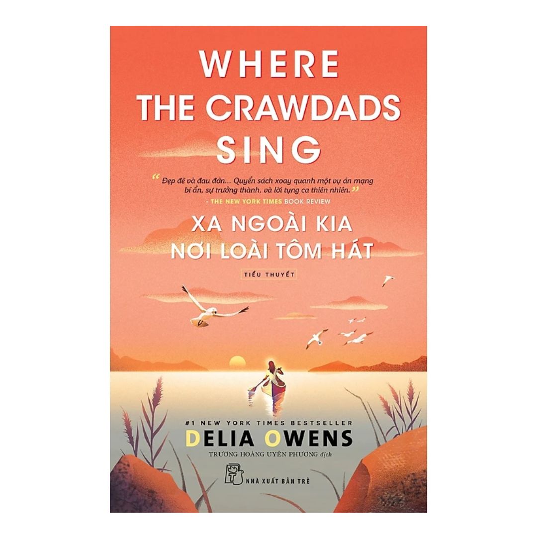 Xa Ngoài Kia Nơi Loài Tôm Hát - Where The Crawdads Sing