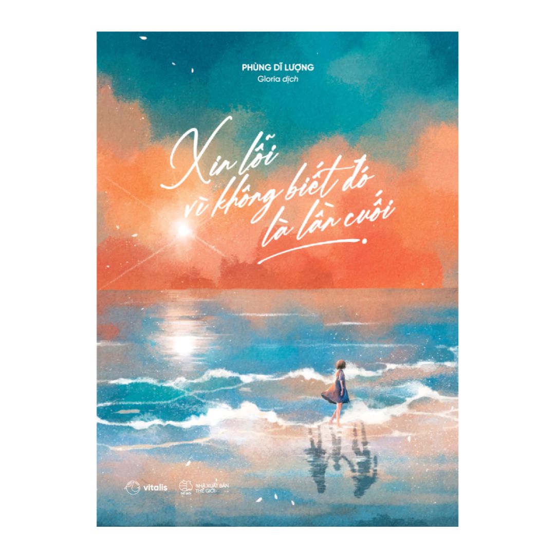 [Pre-order] Xin Lỗi Vì Không Biết Đó Là Lần Cuối