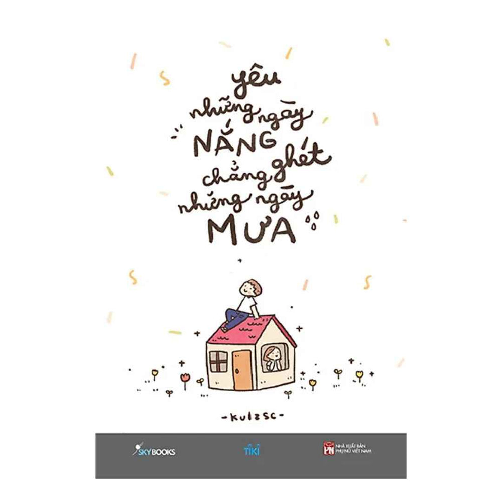 [Pre-order] Yêu Những Ngày Nắng Chẳng Ghét Những Ngày Mưa (Sách tô màu)