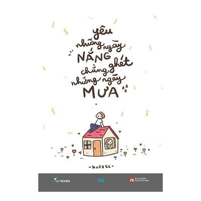 [Pre-order] Yêu Những Ngày Nắng Chẳng Ghét Những Ngày Mưa (Sách tô màu)